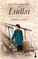 Los tres nombres de Ludka di Gisela Pou edito da Booket