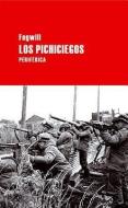 Los Pichiciegos di Rodolfo Enrique Fogwill edito da Editorial Periferica