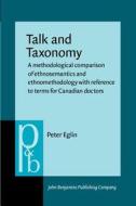 Talk And Taxonomy di Peter Eglin edito da John Benjamins Publishing Co