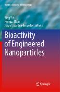 Bioactivity of Engineered Nanoparticles edito da Springer Singapore