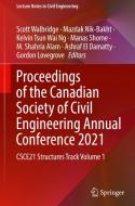 Proceedings of the Canadian Society of Civil Engineering Annual Conference 2021: Csce21 Structures Track Volume 1 edito da SPRINGER NATURE