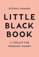 Little Black Book di Otegha Uwagba edito da Harpercollins Publishers