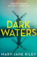 Dark Waters di Mary-Jane Riley edito da HarperCollins Publishers