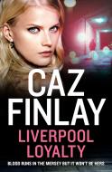 Untitled Liverpool Book 1 di Caz Finlay edito da Harpercollins Publishers