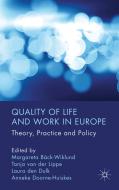 Quality of Life and Work in Europe: Theory, Practice and Policy edito da SPRINGER NATURE
