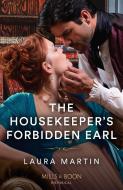 The Housekeeper's Forbidden Earl di Laura Martin edito da HarperCollins Publishers