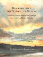 Romanticism And The School Of Nature di Colta Ives, Elizabeth E. Barker edito da Yale University Press