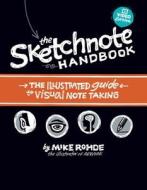 The Sketchnote Handbook di Mike Rohde edito da Pearson Education (us)