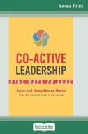 Co-Active Leadership di Karen Kimsey-House, Henry Kimsey-House edito da ReadHowYouWant