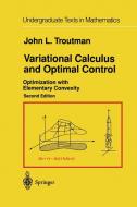 Variational Calculus and Optimal Control di John L. Troutman edito da Springer New York