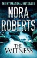 The Witness di Nora Roberts edito da Little, Brown Book Group