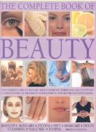 The Complete Book Of Beauty di Helena Sunnydale edito da Anness Publishing