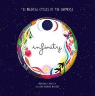 Infinity di Soledad Romero Marino edito da Schiffer Publishing Ltd