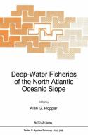 Deep-Water Fisheries of the North Atlantic Oceanic Slope edito da Springer Netherlands