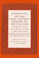 On the Most Ancient Wisdom of the Italians di Giambattista Vico edito da Cornell University Press