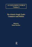 The Atlantic Staple Trade edito da Taylor & Francis Ltd