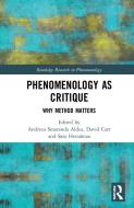 Phenomenology As Critique edito da Taylor & Francis Ltd