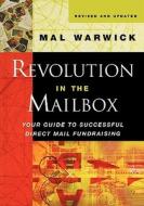Revolution in the Mailbox di Warwick, Mal Warwick edito da John Wiley & Sons