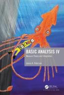 Basic Analysis Iv di James K. Peterson edito da Taylor & Francis Ltd