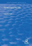 The Survival of the Self di Robin Harwood edito da Taylor & Francis Ltd