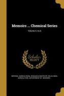 MEMOIRS CHEMICAL SERIES V04 NO edito da WENTWORTH PR