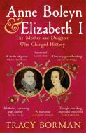 Anne Boleyn & Elizabeth I di Tracy Borman edito da Hodder & Stoughton