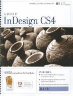InDesign CS4: Basic: ACE Edition [With CDROM] edito da Axzo Press