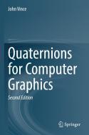 Quaternions for Computer Graphics di John Vince edito da Springer London