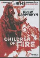 Children of Fire di Drew Karpyshyn edito da Brilliance Corporation