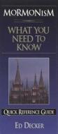 Mormonism: What You Need To Know di Ed Decker edito da Harvest House Publishers,u.s.