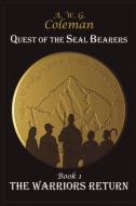 Quest of the Seal Bearers Book I di Awg Coleman edito da Virtualbookworm.com Publishing
