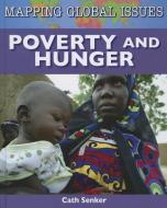 Poverty and Hunger di Cath Senker edito da SMART APPLE MEDIA
