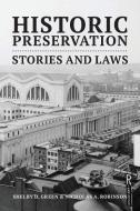 Historic Preservation di Shelby D. Green, Nicholas A. Robinson edito da Vandeplas Publishing