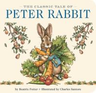 Peter Rabbit Board Book di Beatrix Potter, Charles Santore edito da Sterling Publishing Co Inc
