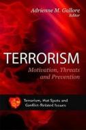 Terrorism di Adrienne M. Gallore edito da Nova Science Publishers Inc