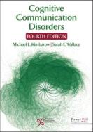 Cognitive Communication Disorders edito da Plural Publishing Inc