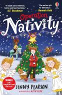 Operation Nativity di Jenny Pearson edito da Usborne Publishing Ltd