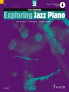 Exploring Jazz Piano Book 2 di TIM RICHARDS edito da Schott & Co