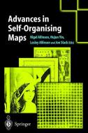 Advances in Self-Organising Maps di N. M. Allinson, H. Yin, Workshop on Self-Organizing Maps edito da Springer London