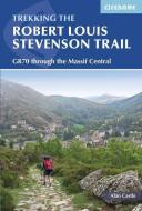 The Robert Louis Stevenson Trail di Alan Castle edito da Cicerone Press