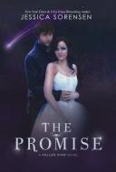 The Promise di Jessica Sorensen edito da Borrowed Hearts Publishing, LLC