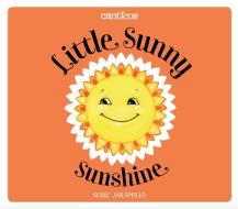 Little Sunny Sunshine / Sol Solecito di Susie Jaramillo edito da Encantos