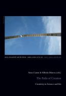 The Paths of Creation di Sixto Castro, Alfredo Marcos edito da Lang, Peter