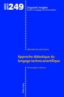 Approche didactique du langage techno-scientifique di Mercedes Eurrutia Cavero edito da Lang, Peter