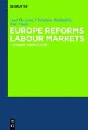 Work in Progress: Labor Market Reforms in the 21st Century di Eric Thode edito da Walter de Gruyter