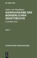 Handausgabe des Bürgerlichen Gesetzbuchs di Julius Von Staudinger edito da De Gruyter