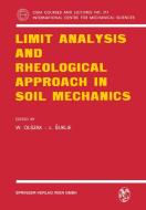 Limit Analysis and Rheological Approach in Soil Mechanics edito da Springer Vienna