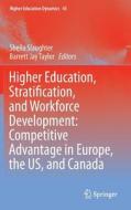 Stratification, Privatization, and Employability of Higher Education in the US and EU edito da Springer-Verlag GmbH