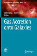 Gas Accretion onto Galaxies edito da Springer-Verlag GmbH