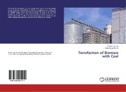 Torrefaction of Biomass with Coal di Rizwan Younas, Muhammad Shahid edito da LAP Lambert Academic Publishing